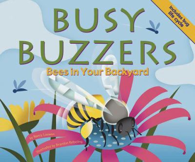 Busy buzzers : bees in your backyard  cover image cdn