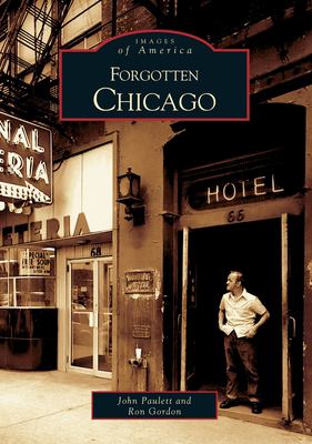 Forgotten Chicago cover image