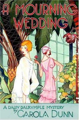 A mourning wedding : a Daisy Dalrymple mystery  cover image cdn