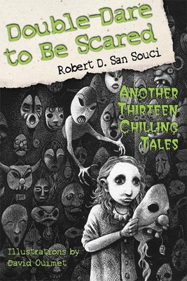 Double-dare to be scared : another thirteen chilling tales cover image