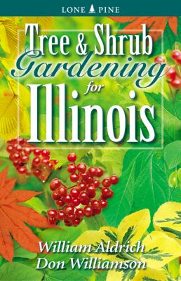 Tree & shrub gardening for Illinois cover image