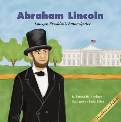 Abraham Lincoln : lawyer, president, emancipator  cover image cdn