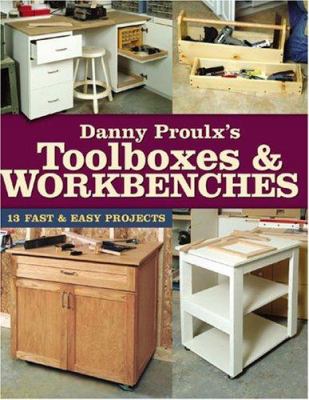 Danny Proulx's toolboxes & workbenches cover image