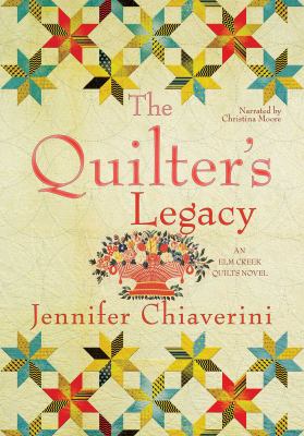 The quilter's legacy an Elm Creek Quilts novel cover image