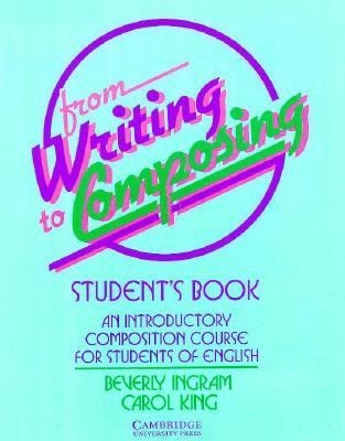 From writing to composing : an introductory composition course for students of English cover image