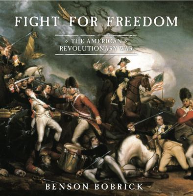 Fight for freedom : the American Revolutionary War cover image