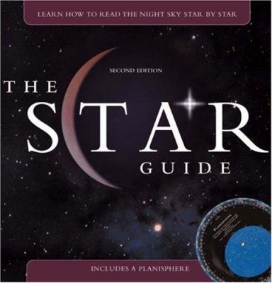 The star guide : learn how to read the night sky star by star cover image