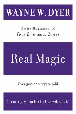 Real magic : creating miracles in everyday life  cover image cdn