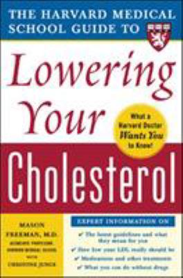 Harvard Medical School guide to lowering your cholesterol cover image