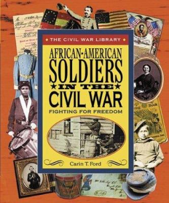 African-American soldiers in the Civil War : fighting for freedom cover image