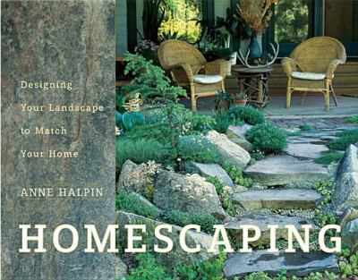 Homescaping : designing your landscape to match your home cover image