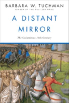 A distant mirror : the calamitous 14th century cover image