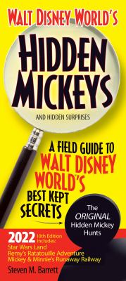 Hidden Mickeys and hidden surprises : a field guide to Walt Disney World's best kept secrets cover image cdn