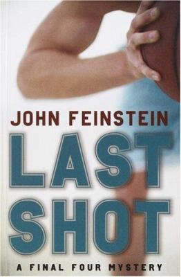 Last shot : a Final Four mystery cover image