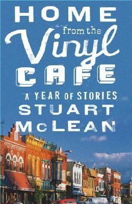 Home from the Vinyl Cafe : a year of stories cover image