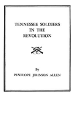 Tennessee soldiers in the Revolution cover image