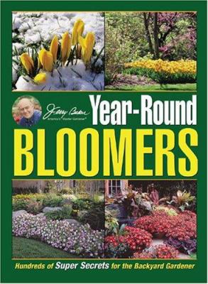 Year-round bloomers : hundreds of super secrets for the backyard gardener cover image
