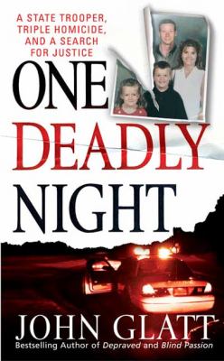 One deadly night : a state trooper, triple homicide and a search for justice cover image