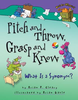 Pitch and throw, grasp and know : what is a synonym? cover image