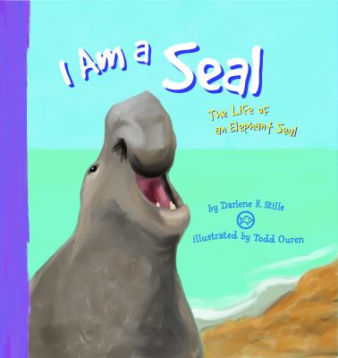 I am a seal : the life of an elephant seal  cover image cdn