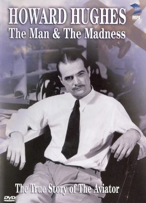 Howard Hughes the man & the madness cover image