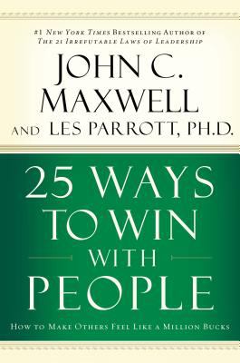 25 ways to win with people : how to make others feel like a million bucks  cover image cdn