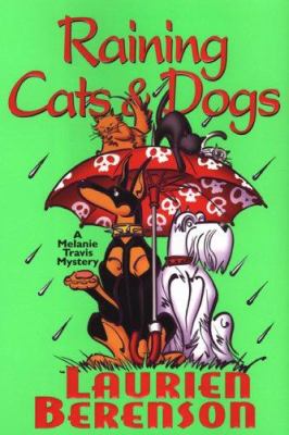 Raining cats & dogs : a Melanie Travis mystery cover image