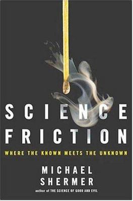 Science friction : where the known meets the unknown cover image