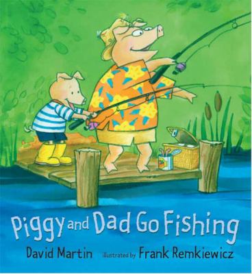 Piggy and Dad go fishing cover image