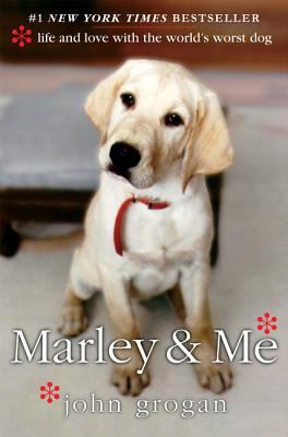 Marley & me : life and love with the world's worst dog cover image