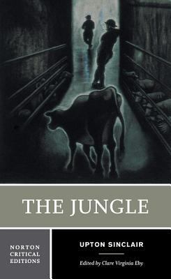 The jungle : an authoritative text, contexts and backgrounds, criticism cover image