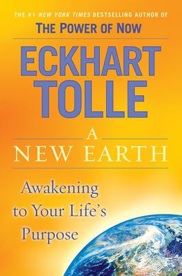 A new earth : awakening to your life's purpose cover image