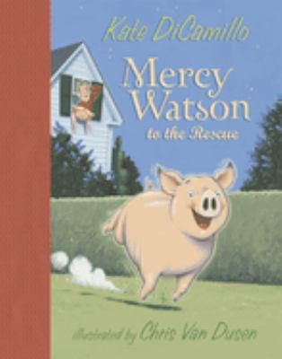 Mercy Watson to the rescue cover image