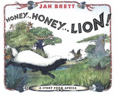 Honey, honey--lion! : a story from Africa cover image