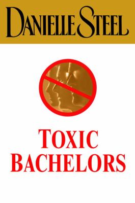 Toxic bachelors cover image