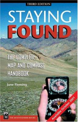 Staying found : the complete map and compass handbook cover image