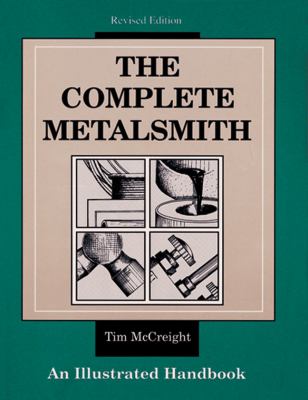 The complete metalsmith : an illustrated handbook cover image