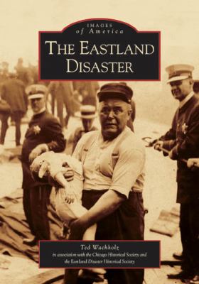 The Eastland disaster cover image