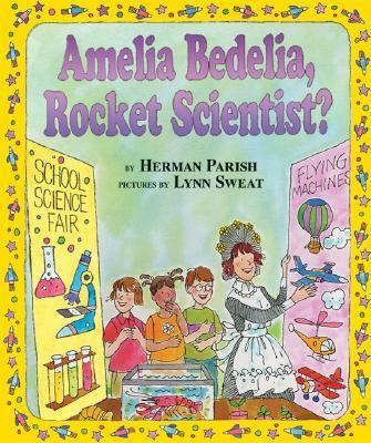 Amelia Bedelia, rocket scientist? cover image