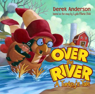Over the river : a turkey's tale cover image