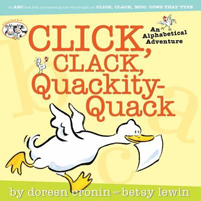 Click clack, quackity-quack : an alphabetical adventure cover image