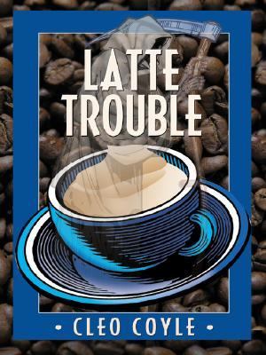 Latte trouble cover image