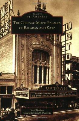 The Chicago movie palaces of Balaban and Katz cover image