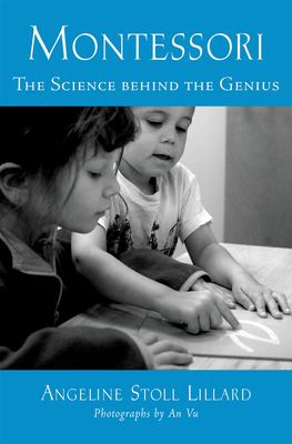 Montessori : the science behind the genius cover image