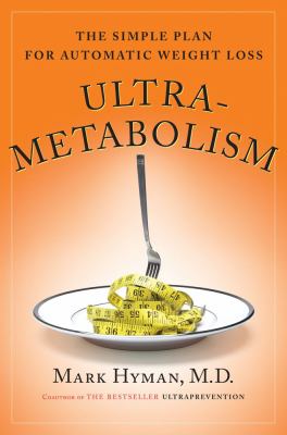 UltraMetabolism : the simple plan for automatic weight loss cover image