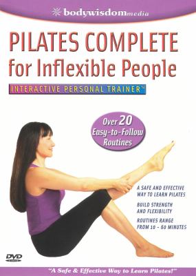 Pilates complete for inflexible people cover image
