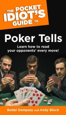 The pocket idiot's guide to poker tells cover image