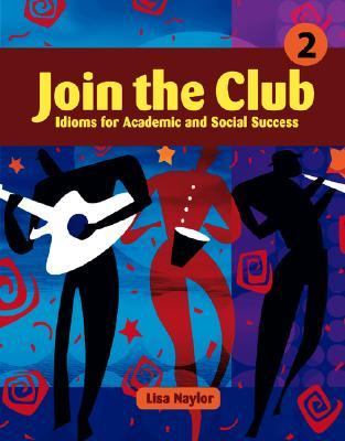 Join the club 2 : idioms for academic and social success cover image