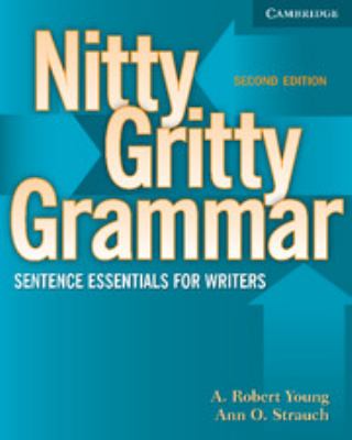 Nitty gritty grammar : sentence essentials for writers cover image