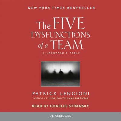 The five dysfunctions of a team [a leadership fable] cover image